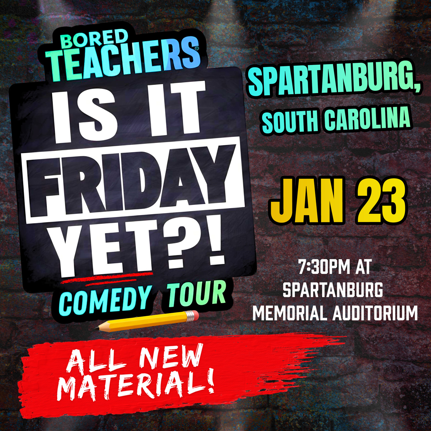 Bored Teachers "Is It Friday Yet?!" Comedy Tour - 2026