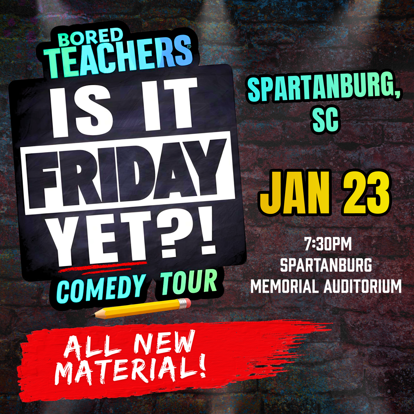 Bored Teachers "Is It Friday Yet?!" Comedy Tour - 2026