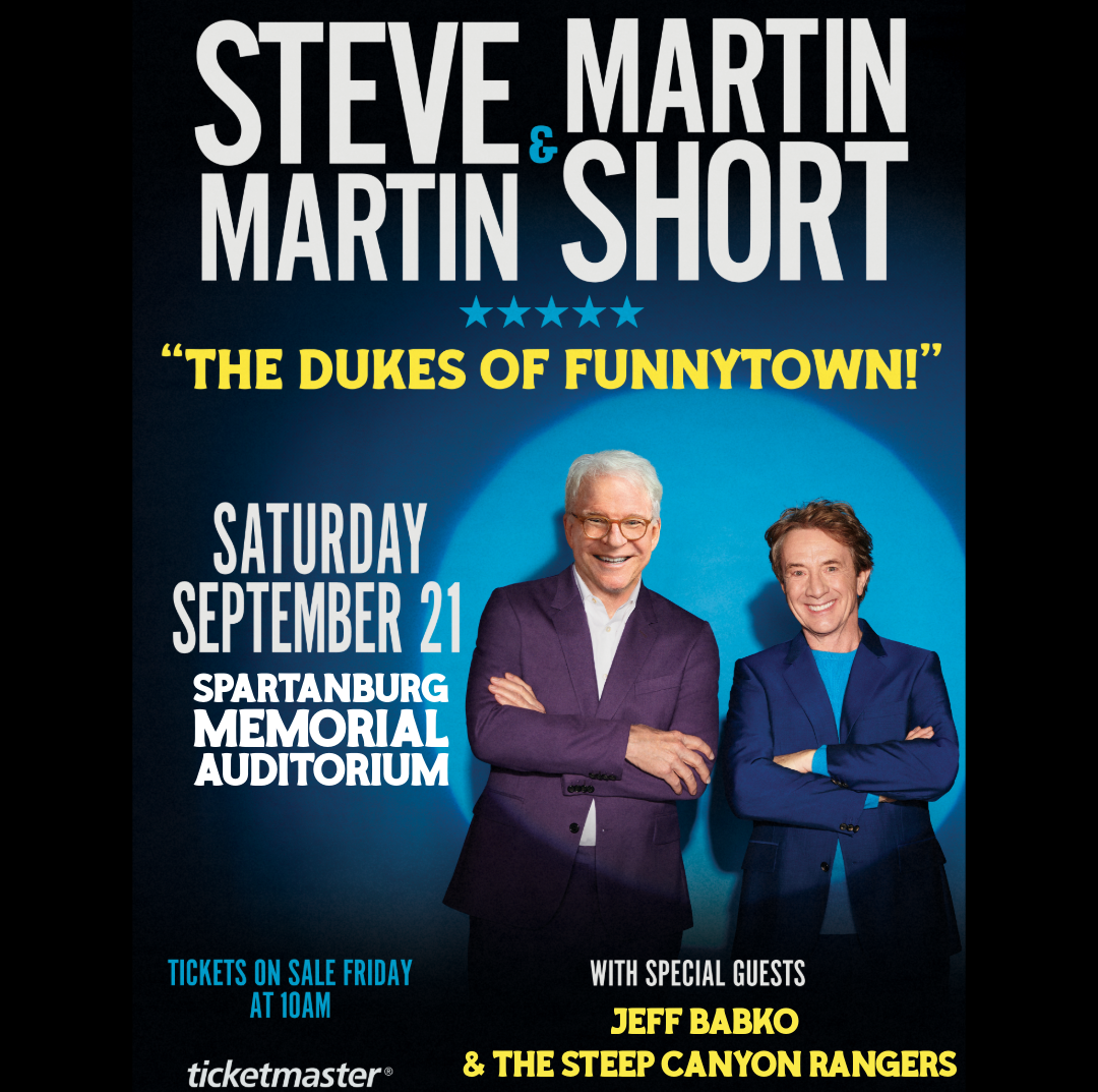 Steve Martin & Martin Short "The Dukes of Funnytown!" With Very Special Guests: JEFF BABKO AND THE STEEP CANYON RANGERS